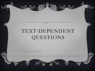 Text-Dependent Questions