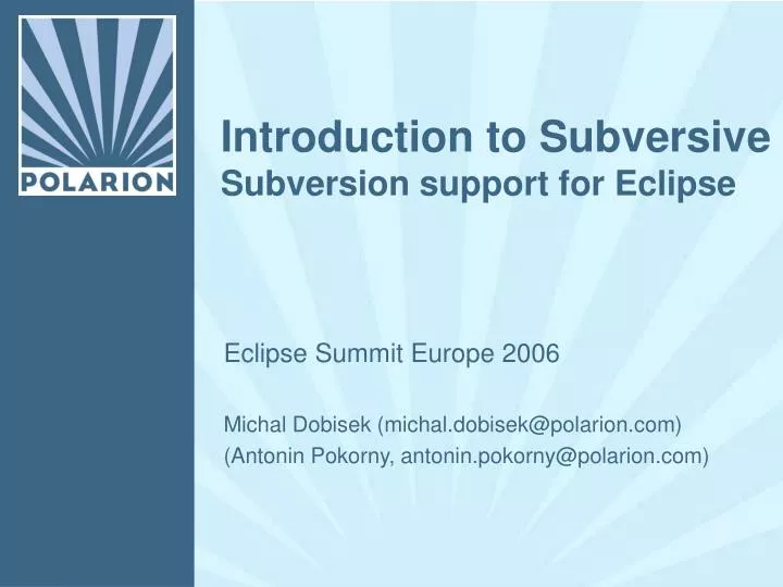 introduction to subversive subversion support for eclipse