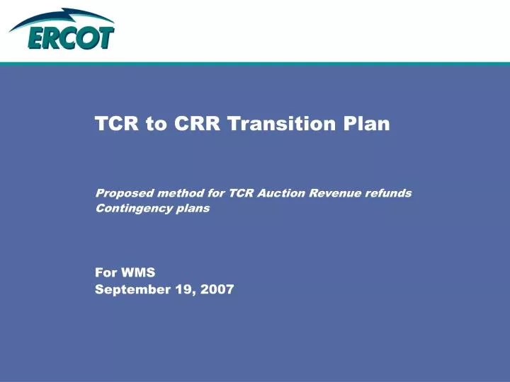 tcr to crr transition plan