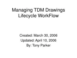 Managing TDM Drawings Lifecycle WorkFlow