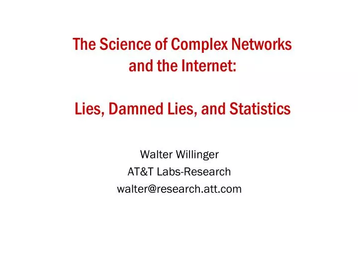 the science of complex networks and the internet lies damned lies and statistics