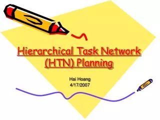 Hierarchical Task Network (HTN) Planning