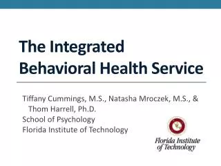 The Integrated Behavioral Health Service