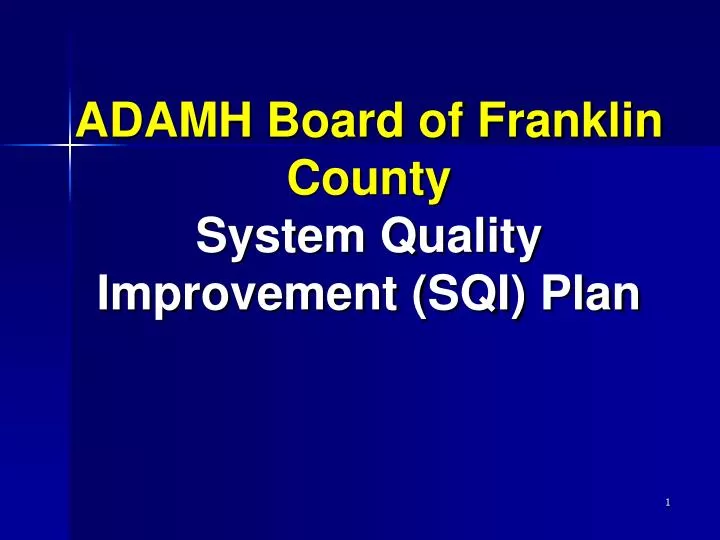 adamh board of franklin county system quality improvement sqi plan