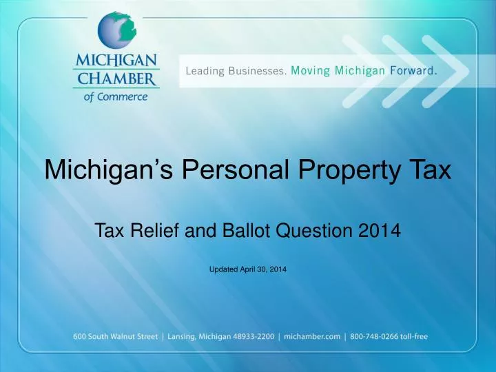 michigan s personal property tax t ax relief and ballot question 2014 updated april 30 2014