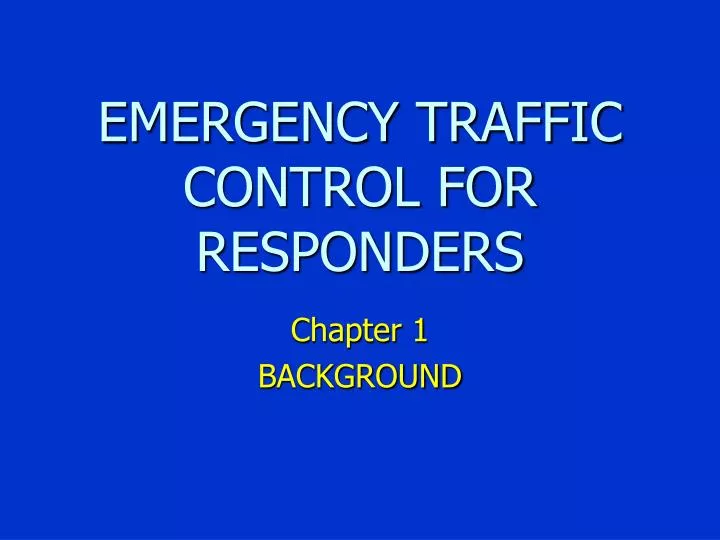 emergency traffic control for responders