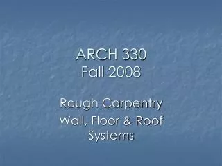 ARCH 330 Fall 2008