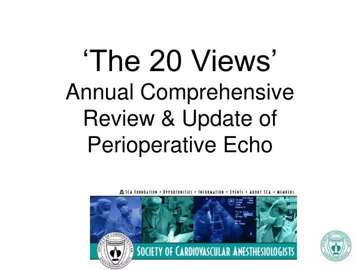 the 20 views annual comprehensive review update of perioperative echo