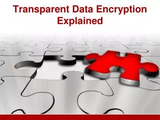 Transparent Data Encryption Explained