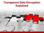 Transparent Data Encryption Explained - slide 1