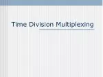 Time Division Multiplexing - slide 1