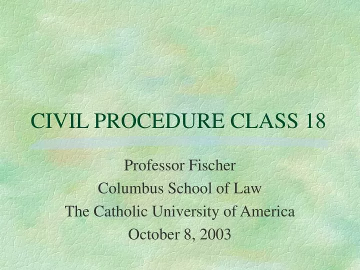 civil procedure class 18