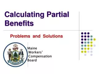 Calculating Partial Benefits