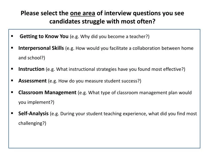 please select the one area of interview questions you see candidates struggle with most often