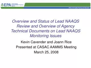Kevin Cavender and Joann Rice Presented at CASAC AAMMS Meeting March 25, 2008
