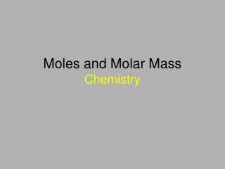 Moles and Molar Mass Chemistry