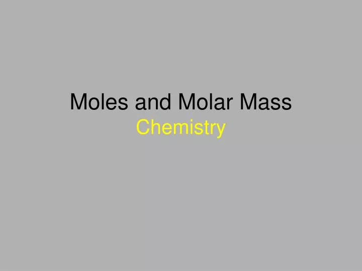 moles and molar mass chemistry