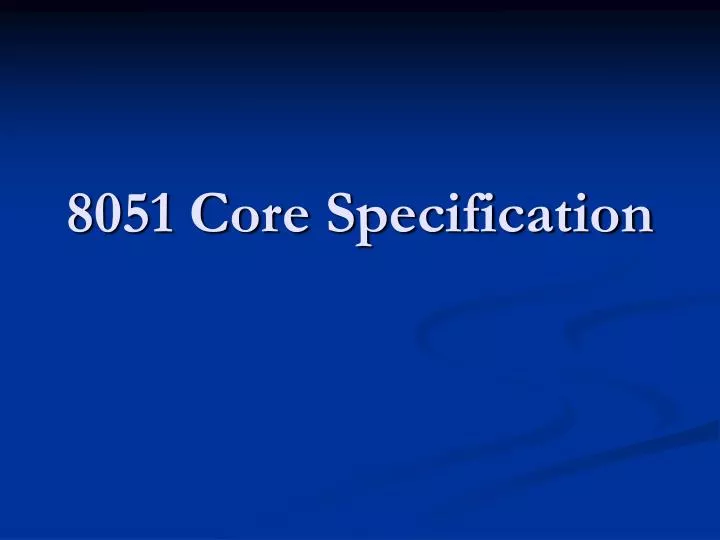 8051 core specification