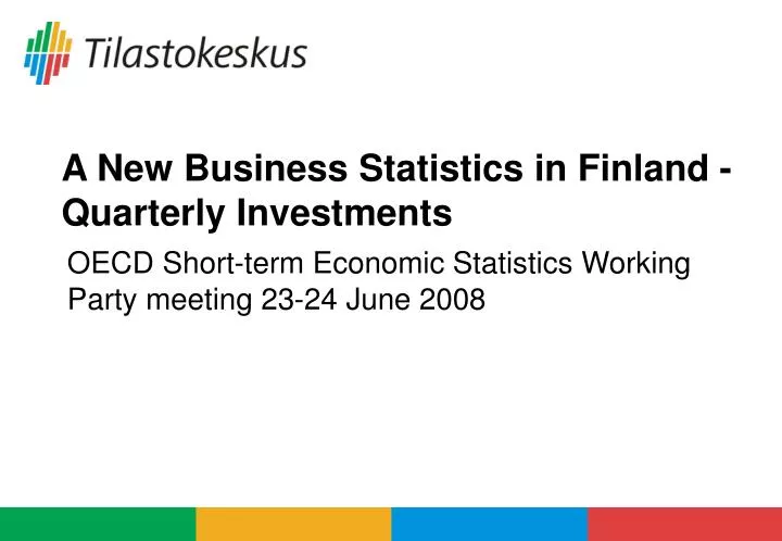 a new business statistics in finland quarterly investments