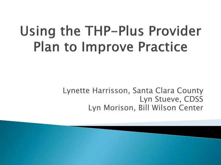 using the thp plus provider plan to improve practice