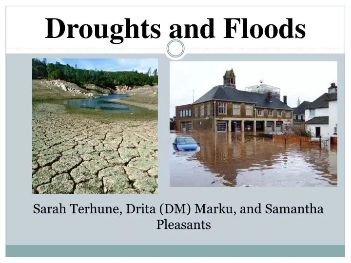 droughts and floods
