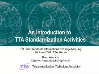 An Introduction to TTA Standardization Activities