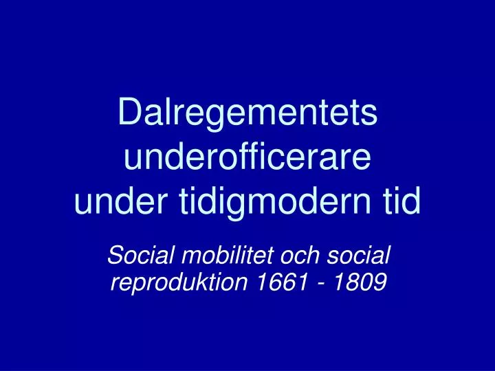 dalregementets underofficerare under tidigmodern tid