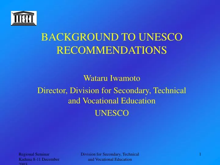 background to unesco recommendations