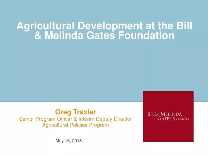 agricultural development at the bill melinda gates foundation