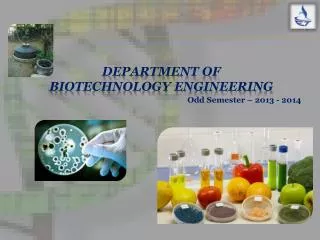 DEPARTMENT OF BIOTECHNOLOGY ENGINEERING