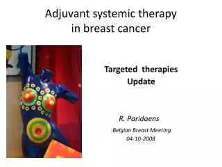 Adjuvant systemic therapy in breast cancer