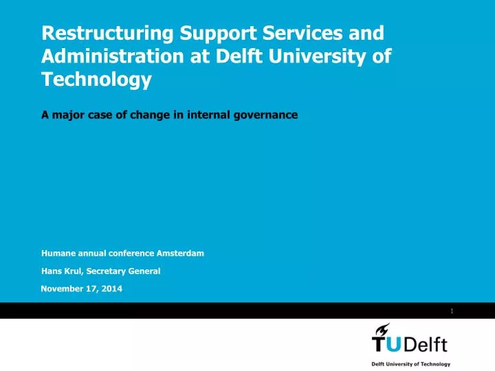 restructuring support services and administration at delft university of technology