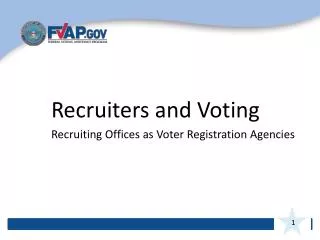 Recruiters and Voting Recruiting Offices as Voter Registration Agencies