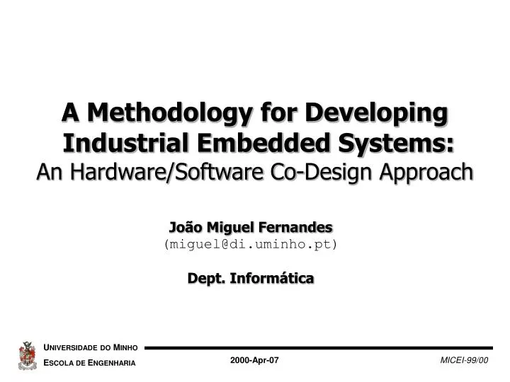 a methodology for developing industrial embedded systems an hardware software co design approach