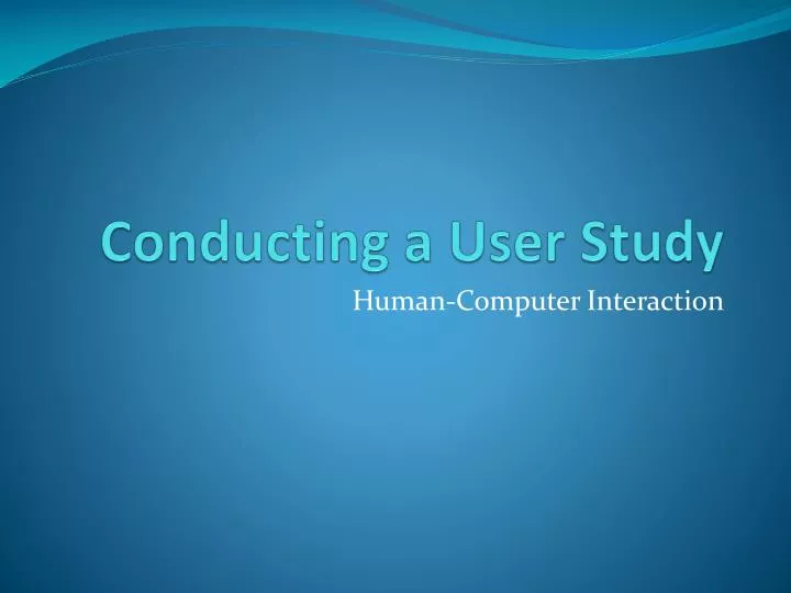 conducting a user study