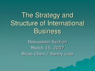 The Strategy and Structure of International Business