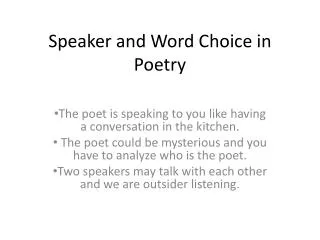 Speaker and Word Choice in Poetry