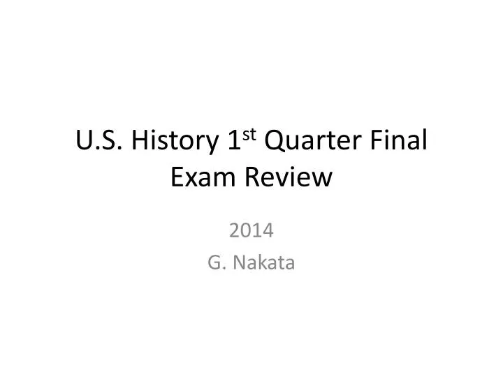 u s history 1 st quarter final exam review