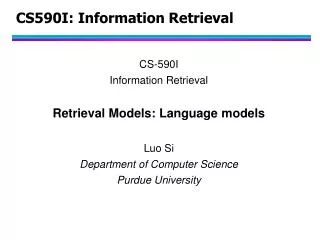 CS590I: Information Retrieval