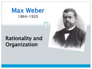 Max Weber 1864-1920