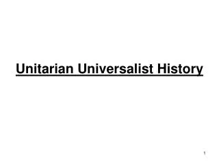 Unitarian Universalist History