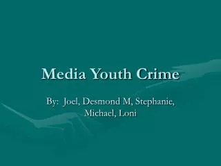 Media Youth Crime