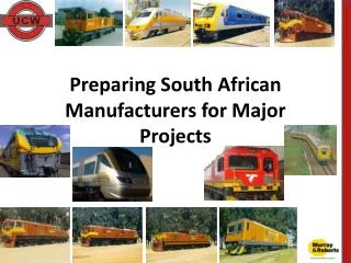 Preparing South African Manufacturers for Major Projects