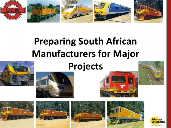 preparing south african manufacturers for major projects