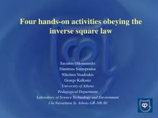 Four hands-on activities obeying the inverse square law