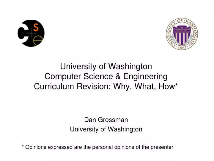 university of washington computer science engineering curriculum revision why what how
