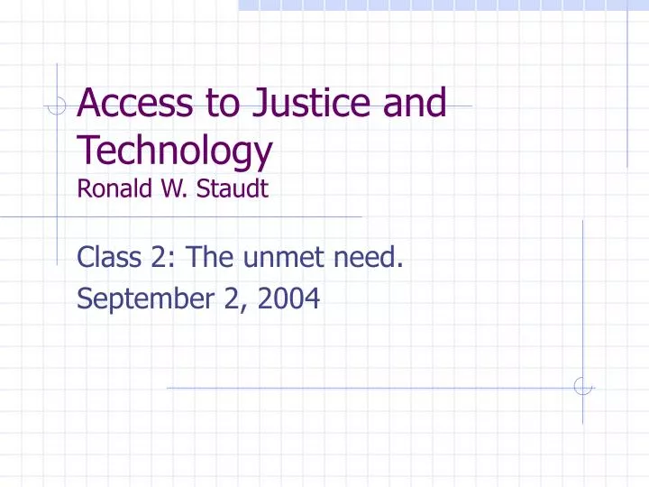 access to justice and technology ronald w staudt