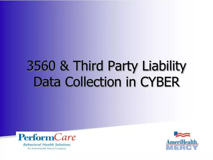 3560 third party liability data collection in cyber