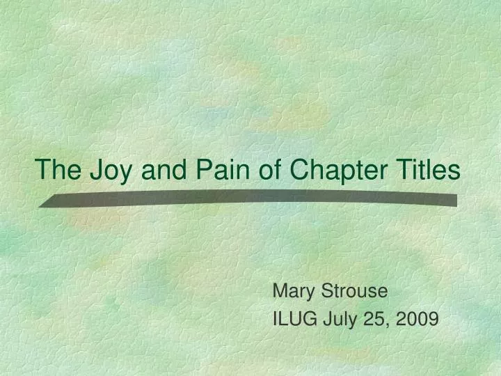 the joy and pain of chapter titles