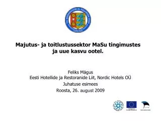 majutus ja toitlustussektor masu tingimustes ja uue kasvu ootel